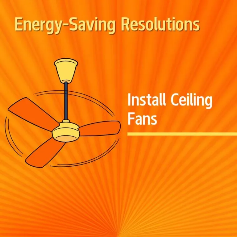 Energy Savings Resolution with a ceiling fan