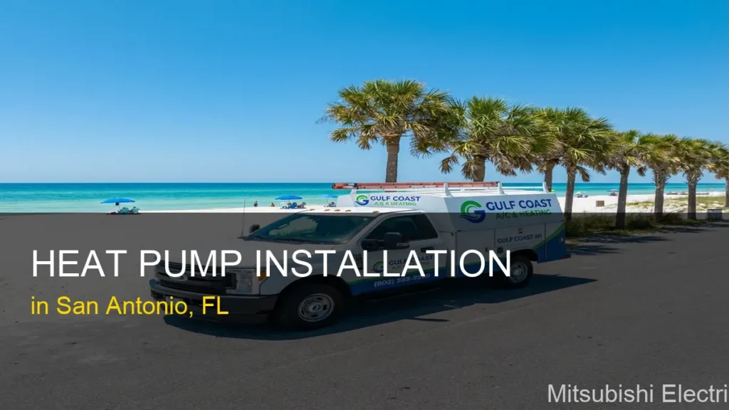 Heat Pump Installation in San Antonio - Mitsubishi Electric