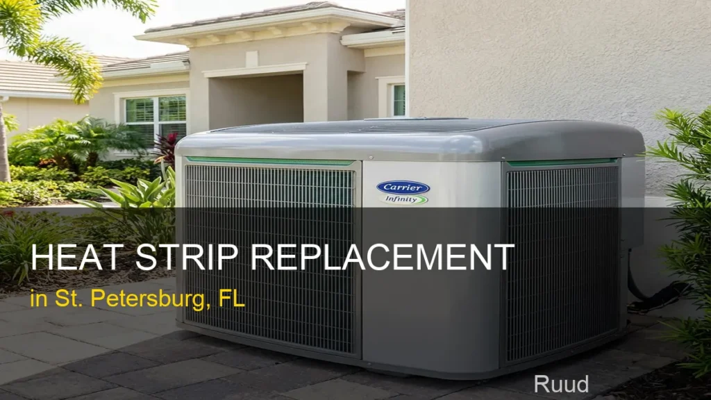Heat Strip Replacement in St. Petersburg - Ruud