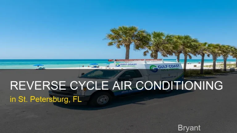 Reverse Cycle Air Conditioning in St. Petersburg - Bryant