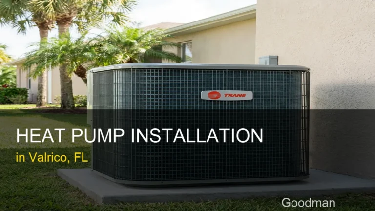 Heat Pump Installation in Valrico - Goodman